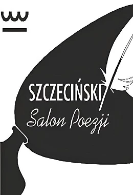 SZCZECIŃSKI SALON POEZJI