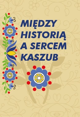 MIĘDZY HISTORIĄ A SERCEM KASZUB - AUTORSKIE SPOTKANIE Z DARIĄ KASZUBOWSKĄ